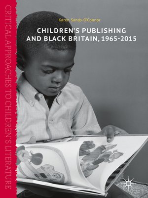 cover image of Children's Publishing and Black Britain, 1965-2015
